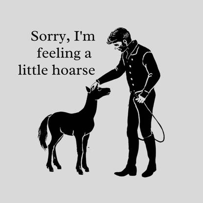 A Little Hoarse T Shirt