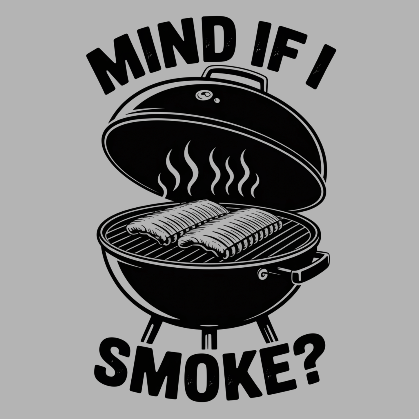 Mind If I Smoke T Shirt